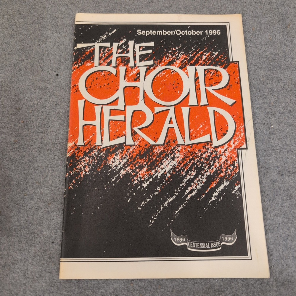 The Choir Herald September October 1996 Centennial Issue Sheet Music - Picture 1 of 2